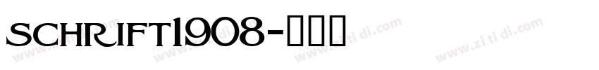 schrift1908字体转换