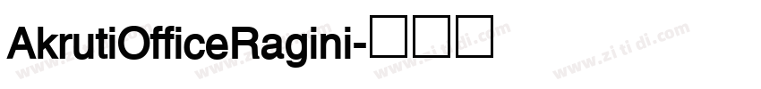 AkrutiOfficeRagini字体转换 AkrutiOfficeRagini字体转换