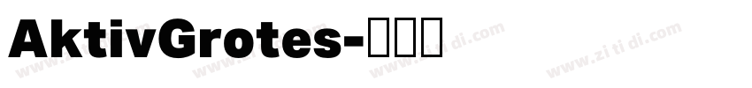 AktivGrotes字体转换