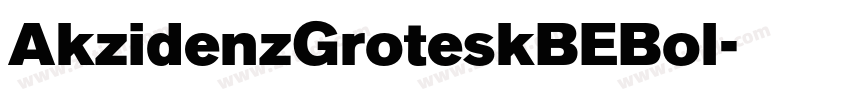 AkzidenzGroteskBEBol字体转换 AkzidenzGroteskBEBol字体转换