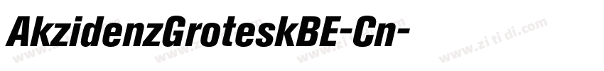 AkzidenzGroteskBE-Cn字体转换 AkzidenzGroteskBE-Cn字体转换
