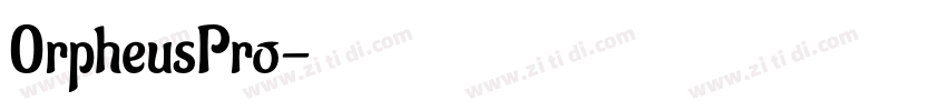 0rpheusPro字体转换