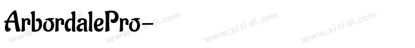 ArbordalePro字体转换