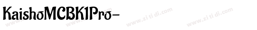 KaishoMCBK1Pro字体转换