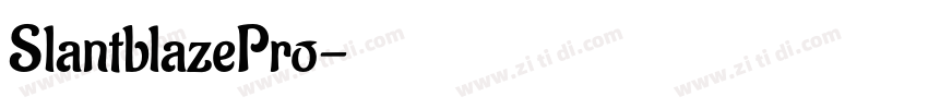 SlantblazePro字体转换