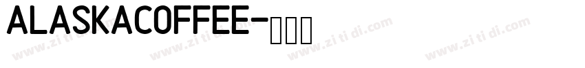 ALASKACoffee字体转换