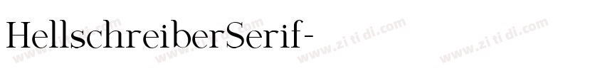 HellschreiberSerif字体转换