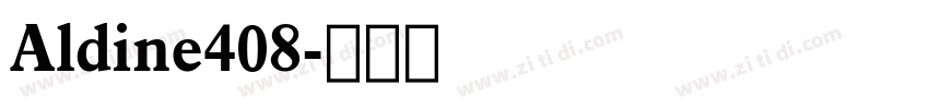 Aldine408字体转换