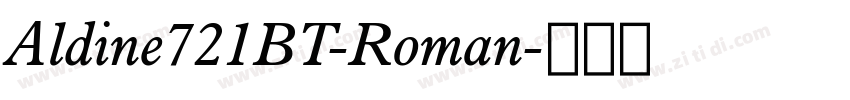 Aldine721BT-Roman字体转换