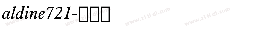 aldine721字体转换 aldine721字体转换