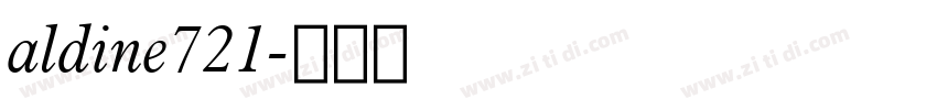 aldine721字体转换 aldine721字体转换