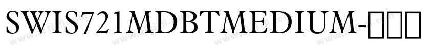 SWIS721MDBTMEDIUM字体转换