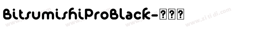 BitsumishiProBlack字体转换