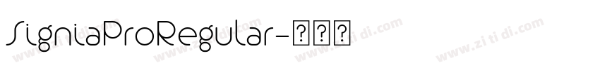 SigniaProRegular字体转换