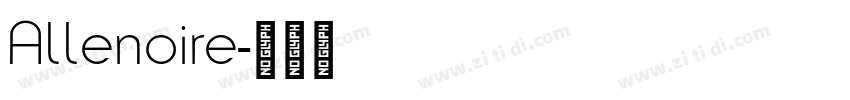 Allenoire字体转换