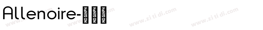 Allenoire字体转换