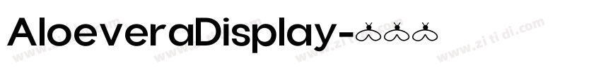 AloeveraDisplay字体转换