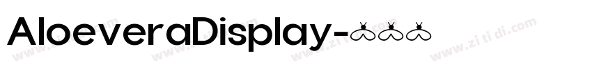 AloeveraDisplay字体转换