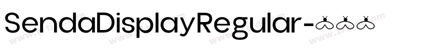 SendaDisplayRegular字体转换