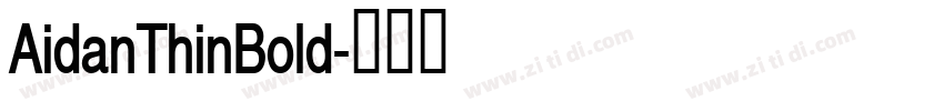 AidanThinBold字体转换
