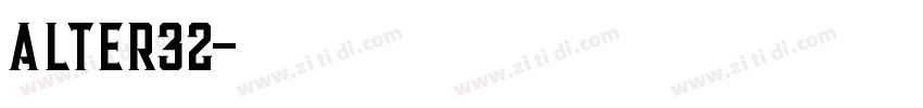 alter32字体转换