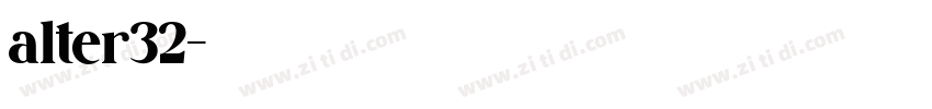 alter32字体转换