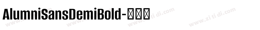 AlumniSansDemiBold字体转换 AlumniSansDemiBold字体转换