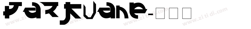 parkvane字体转换