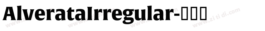 AlverataIrregular字体转换