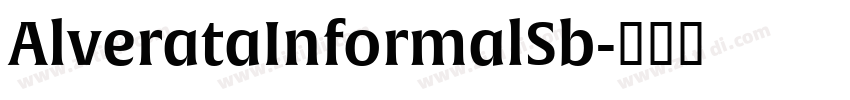 AlverataInformalSb字体转换