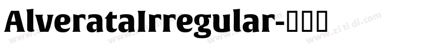 AlverataIrregular字体转换
