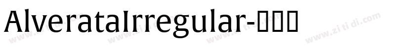AlverataIrregular字体转换