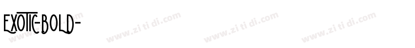 EXOTIC-BOLD字体转换