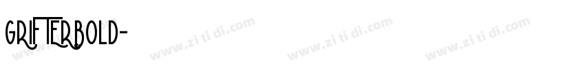 GRIFTERBold字体转换
