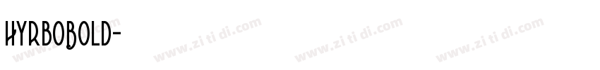 HyrboBold字体转换
