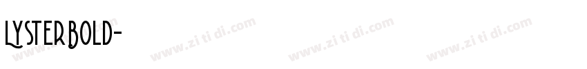 LysterBold字体转换