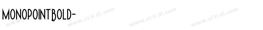 MonopointBold字体转换
