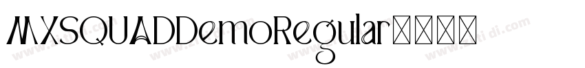 MXSQUADDemoRegular字体转换