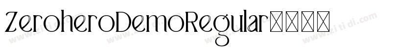 ZeroheroDemoRegular字体转换