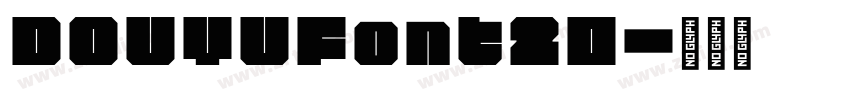 DOUYUFont20字体转换