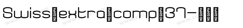 Swiss_extra_comp_37字体转换
