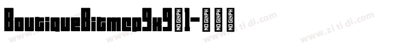 BoutiqueBitmap9x9_1字体转换