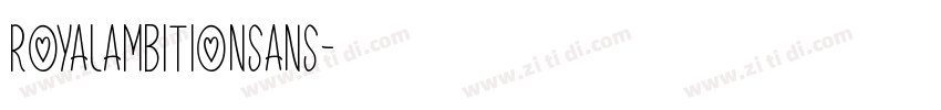 RoyalAmbitionSans字体转换
