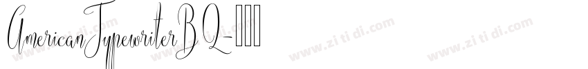 AmericanTypewriterBQ字体转换