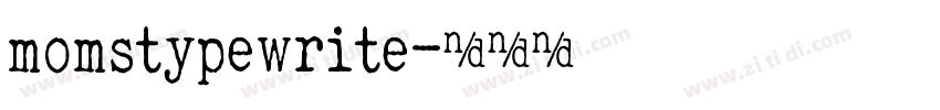 momstypewrite字体转换