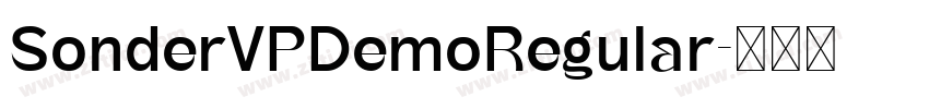 SonderVPDemoRegular字体转换 SonderVPDemoRegular字体转换