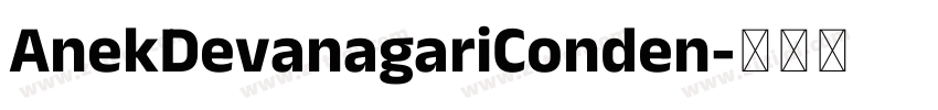 AnekDevanagariConden字体转换