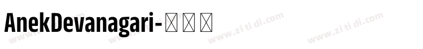 AnekDevanagari字体转换 AnekDevanagari字体转换