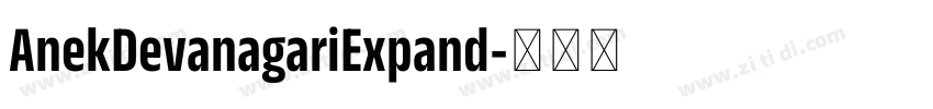AnekDevanagariExpand字体转换 AnekDevanagariExpand字体转换