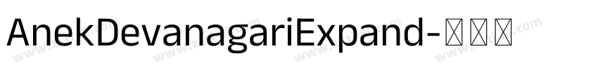 AnekDevanagariExpand字体转换 AnekDevanagariExpand字体转换